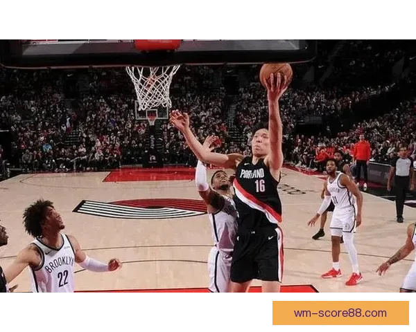 卡马拉三分火力全开砍35分助开拓者大胜篮网 杨瀚森首秀贡献4分3篮板